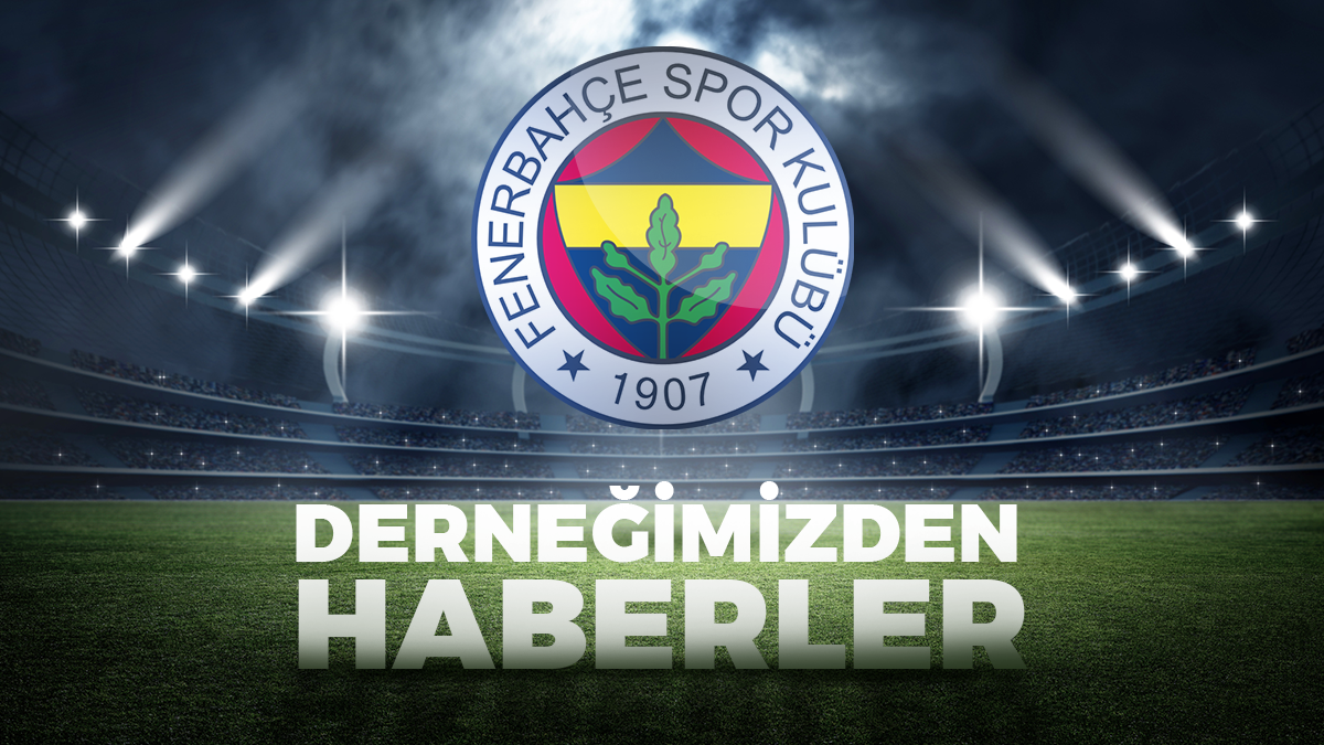Çankırı Fenerbahçeliler Derneği Fenerbahçe